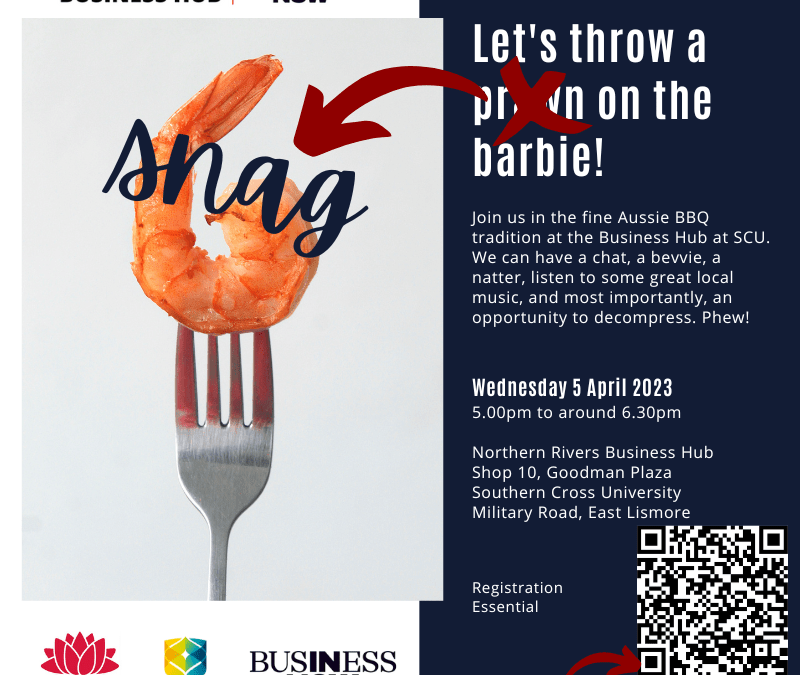 Let’s throw a snag on the barbie at the Northern Rivers Business Hub