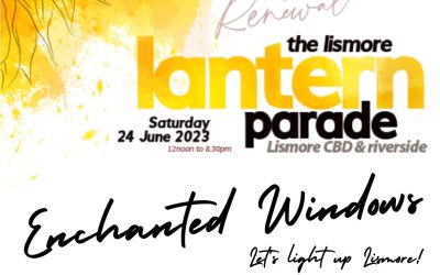Lismore Lantern Parade Enchanced Windows is on again!!